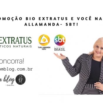 PROMOÇÃO BIO EXTRATUS E VOCÊ NO SBT!